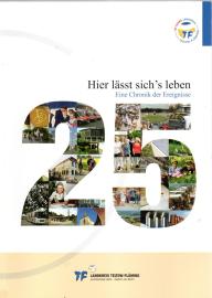 Hier lässt sich's leben. Eine Chronik der Ereignisse. 25 Jahre Landkreis Teltow-Fläming