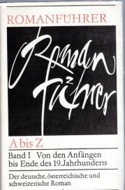 Romanführer A-Z - Band 1: Von den Anfängen bis Ende des 19. Jahrhunderts