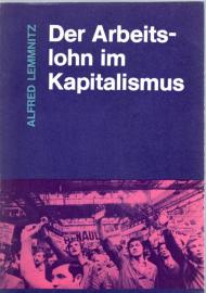Der Arbeitslohn im Kapitalismus