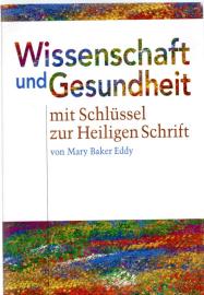 Wissenschaft und Gesundheit mit Schlüssel zur Heiligen Schrift