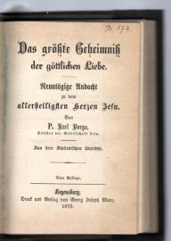 Das größte Geheimnis der göttlichen Liebe. Neuntägige Andacht zum heiligsten Herzen Jesu.