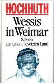 Wessis in Weimar . Szenen aus einem besetzten Land .