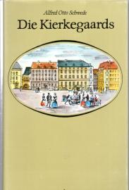 Die Kierkegaards. Die Geschichte einer Kopenhagener Wirkwarenhändlerfamilie, insonderheit eines Vaters und seines später weltberühmten jüngsten Sohnes Sören