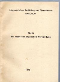 Abriß der modernen englischen Wortbildung 