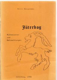 Jüterbog - Mittelalter und Betrachtungen