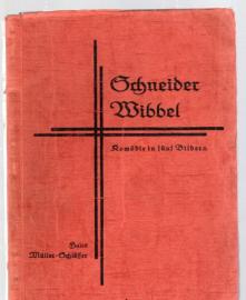 Schneider Wibbel. Komödie in 5 Bildern