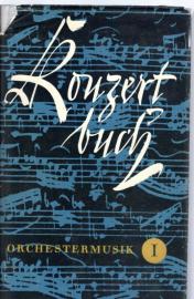 Konzertbuch - Orchestermusik - Erster Teil 17. bis 19. Jahrhundert