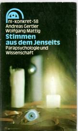 Stimmen aus dem Jenseits - Parapsychologie und Wissenschaft.