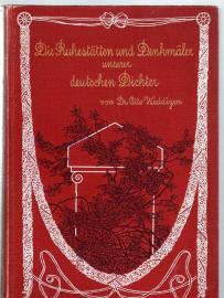 Die Ruhestätten und Denkmäler unserer deutschen Dichter.