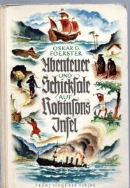 Abenteuer und Schicksale auf Robinsons Insel