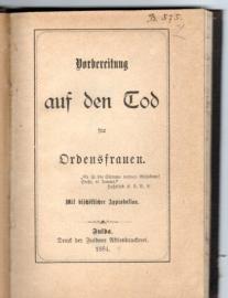 Vorbereitung auf den Tod für Ordensfrauen. Mit bischöflicher Approbation