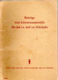 Beiträge zum Literaturunterricht für das 11. und 12. Schuljahr. 