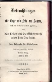 Betrachtungen für alle Tage und Feste des Jahres über das Leben und die Geheimnisse unseres Herrn Jesus Christi nach der Methode des heiligen Ignatius; besonders zum Gebrauche für Klosterfrauen. Fünfter Teil