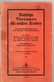 Richtige Vornamen für unsere Kinder. Gemeinverständliche Abhandlung über Vornamen und Vornamensgebung