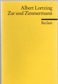 Zar und Zimmermann . Komische Oper in drei Aufzügen Zar und Zimmermann . Komische Oper in drei Aufzügen