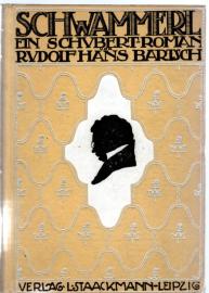 Schwammerl. Ein Schubert-Roman. Schwammerl. Ein Schubert-Roman.