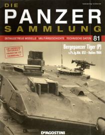 Die PANZER SAMMLUNG Detailgetreue Modelle, Militärgeschichte, technische Daten. Heft 81