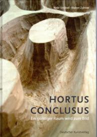 HORTUS CONCLUSUS: Ein geistiger Raum wird zum Bild HORTUS CONCLUSUS: Ein geistiger Raum wird zum Bild