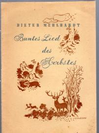 Buntes Lied des Herbstes : Naturschilderungen und Naturbetrachtungen 