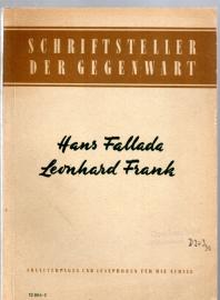 Hans Fallada. / Leonhard Frank. Hans Fallada. / Leonhard Frank.