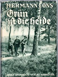 Grün ist die Heide - Eine Auswahl von 25 der besten Novellen. Mit 332 Lichtbildern Grün ist die Heide - Eine Auswahl von 25 der besten Novellen. Mit 332 Lichtbildern