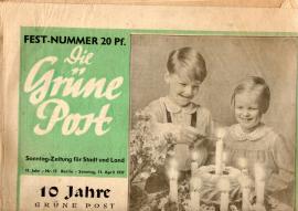 Die Grüne Post. Sonntag-Zeitung für Stadt und Land. Fest-Nummer Nr. 15 vom 11. Apr. 1937