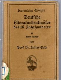 Deutsche Literaturdenkmäler des 16. Jahrhunderts II - Hans Sachs