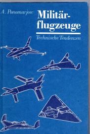 Militärflugzeuge. Technische Tendenzen