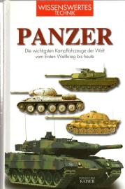 Panzer: Die wichtigsten Kampffahrzeuge der Welt vom Ersten Weltkrieg bis heute
