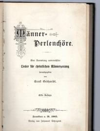 Männer-Perlenchöre - Eine Sammlung auserwählter Lieder für Christlichen Männergesang