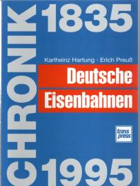 Chronik - Deutsche Eisenbahnen 1835-1995