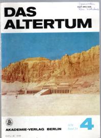 Das Altertum. Im Aufrage des Zentralinstituts für Alte Geschichte und Archäologie der Akademie der Wissenschaften der DDR. Bd 24, Heft 4