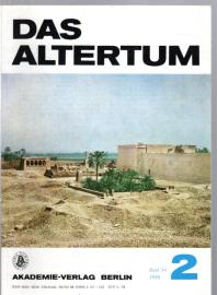 Das Altertum. Im Aufrage des Zentralinstituts für Alte Geschichte und Archäologie der Akademie der Wissenschaften der DDR. Bd 34, Heft 2