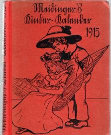 Meidingers Kinder-Kalender für das Jahr 1915. 18. Jahrgang.