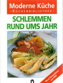 Schlemmen rund ums Jahr