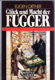 Glück und Macht der Fugger. 