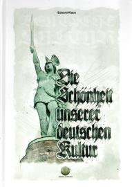 Die Schönheit unserer deutschen Kultur