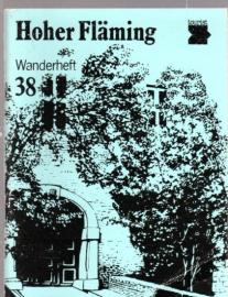 Hoher Fläming. Wanderheft 38