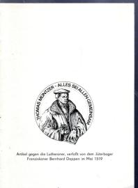Artikel gegen die Lutheraner, verfaßt von dem Jüterboger Franziskaner Bernhard Dappen im Mai 1519