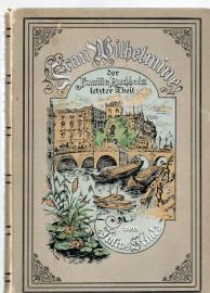 Frau Wilhelmine. (Der Familie Buchholz letzter Teil). Aus dem Leben der Hauptstadt. 