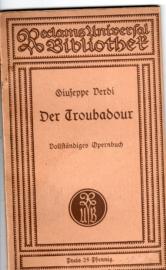 Der Troubadour Oper in vier Aufzügen. Vollständiges Buch 