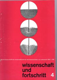wissenschaft und fortschritt populärwissenschaftliche monatsschrift für naturwissenschaft und mathematik 14.Jg. Nr. 4(1964)