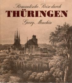 Romantische Reise durch Thüringen Romantische Reise durch Thüringen