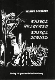 Kriegsursachen und Kriegsschuld des Zweiten Weltkrieges: Zusammenfassung des Wissensstandes