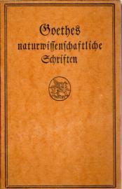 Goethes Naturwissenschaftliche Schriften, mit Einleitungen von Karl Goedeke.2 Teile in einem Band.