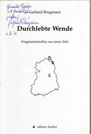 Durchlebte Wende: Fragmentarisches aus jener Zeit
