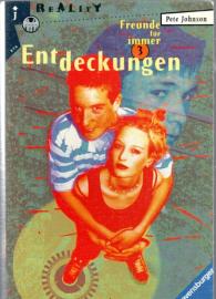 Freunde für immer - Entdeckungen