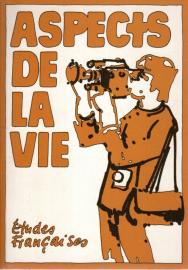 Etudes Francaises - Aspects de la vie