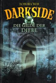 Darkside - Die Gilde der Diebe 