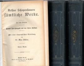 Arthur Schopenhauers sämtliche Werke. In sechs Bänden. Genaue Textausgabe mit den letzten Zusätzen